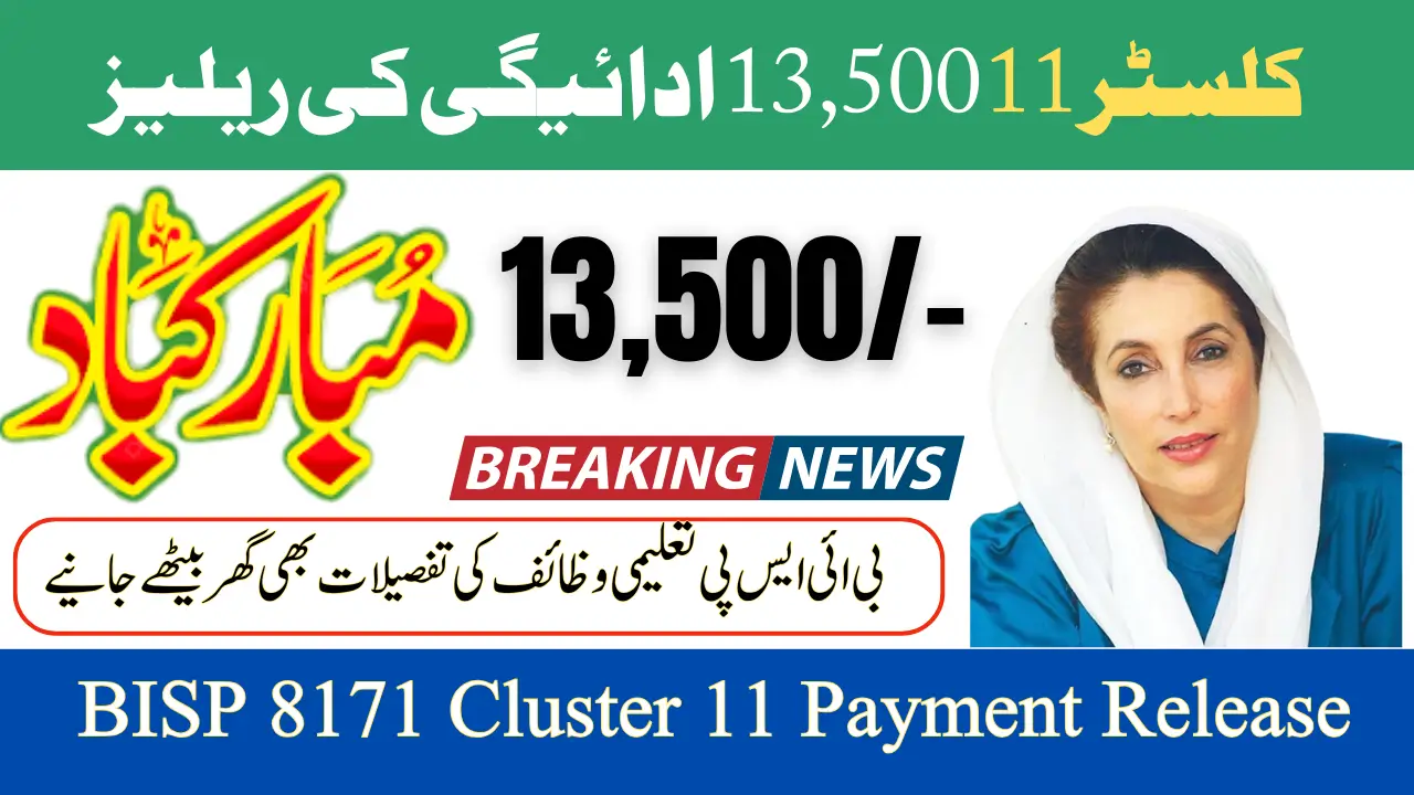 BISP 8171 Cluster 11 Payment Release Check 13,500 Disbursement Date