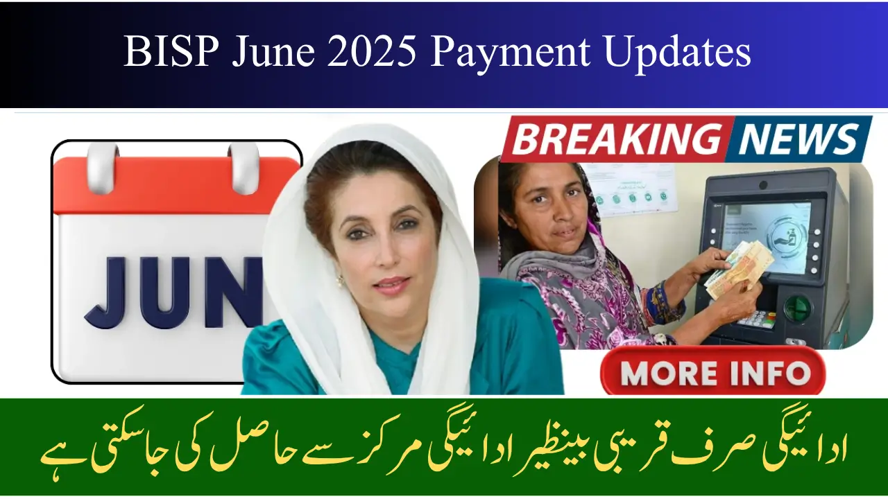 BISP June 2025 Payment Update Check Important Highlights